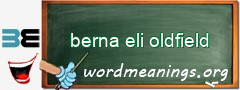 WordMeaning blackboard for berna eli oldfield